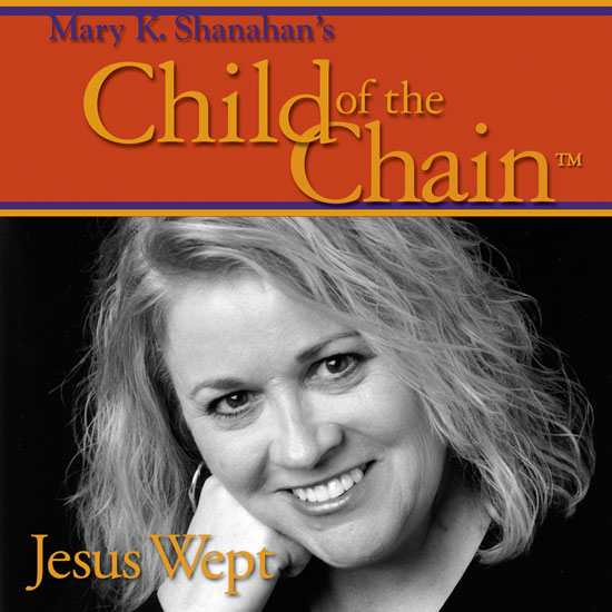 Mary K. Shanahan Jesus Wept